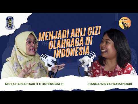 Seperti Apa Menjadi Ahli Gizi Olahraga di Indonesia? | PERSAGI Kabupaten Majalengka PODCAST Eps. 12