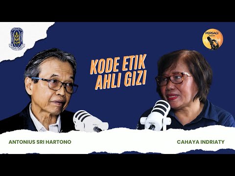 Kode Etik Ahli Gizi | PERSAGI Kabupaten Majalengka PODCAST Eps. 14